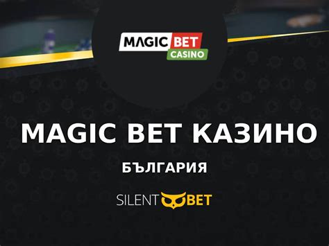 Magic Bet Онлайн Казино 2024 .